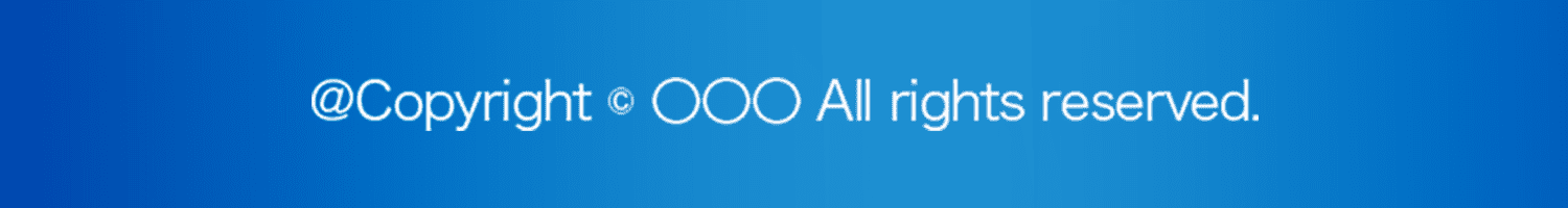 @copyright 〇〇〇 All rights reserved.